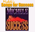 Michele's Songs for Success